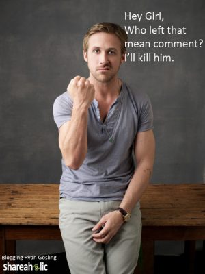 blogging-ryan-gosling-mean-comment