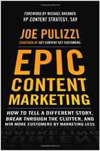 Epic Content Marketing by Joe Pulizzi